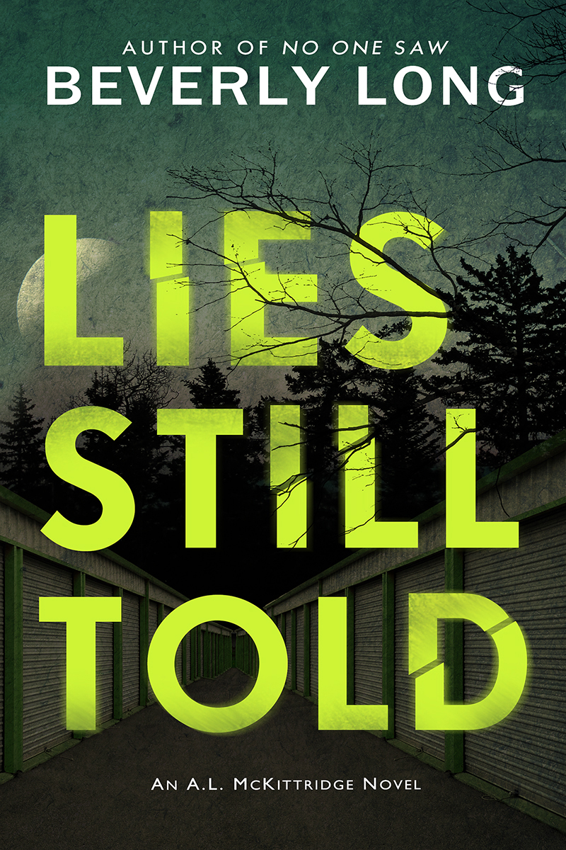 Lies Still Told by Beverly Long